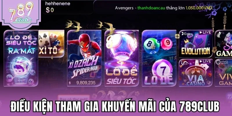 Điều kiện tham gia khuyến mãi của 789Club