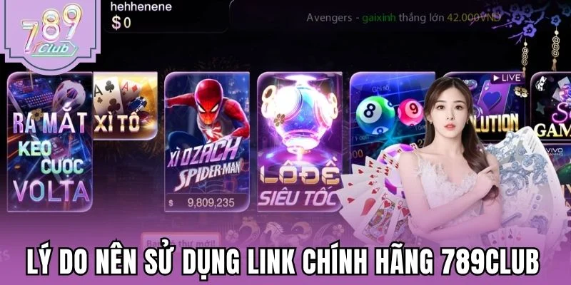 Lý do nên sử dụng link chính hãng 789Club