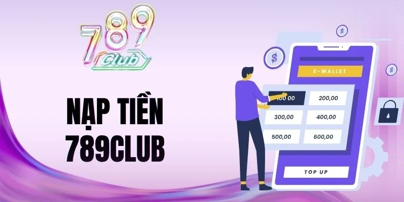 Lưu ý để nạp tiền thuận lợi