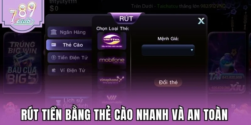 Rút tiền bằng thẻ cào nhanh và an toàn
