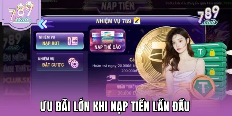 Ưu đãi lớn khi nạp tiền lần đầu