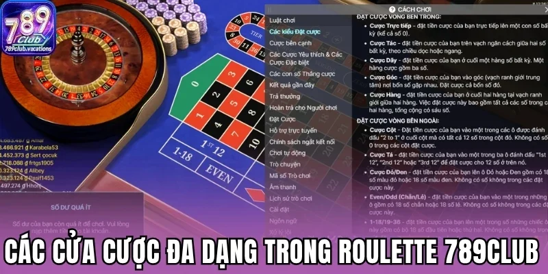 Các cửa cược đa dạng trong roulette 789Club