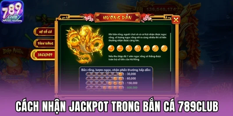 Cách nhận Jackpot trong bắn cá 789Club