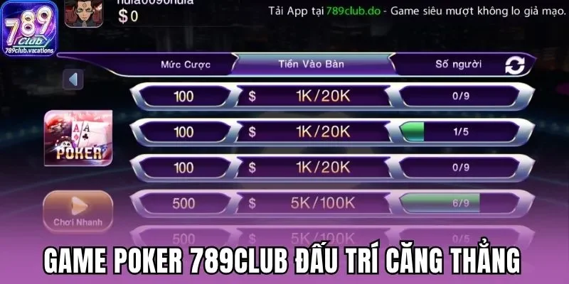 Game poker 789Club đấu trí căng thẳng