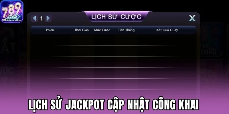 Lịch sử jackpot cập nhật công khai