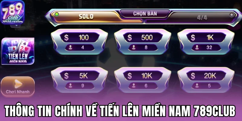 Thông tin chính về tiến lên miền Nam 789Club