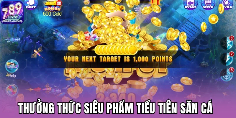 Thưởng thức siêu phẩm tiểu tiên săn cá