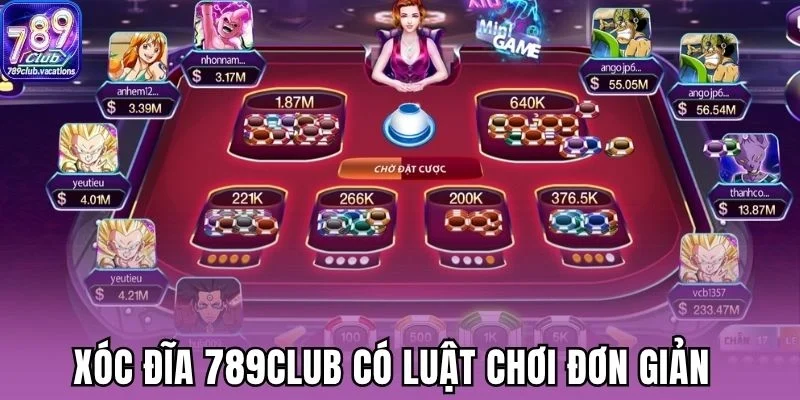 Xóc đĩa 789Club có luật chơi đơn giản